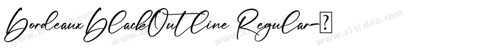 BordeauxBlackOutline Regular字体转换